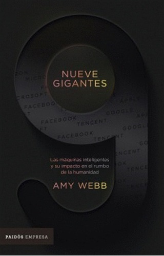 Nueve Gigantes, De Webb, Amy. Editorial Paidós En Español