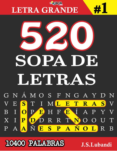 Libro: 520 Sopa De Letras #1 (10400 Palabras) | Letra Grande