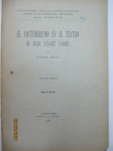 El Costumbrismo En El Teatro De Julio S. Gardel I. Moya 1938