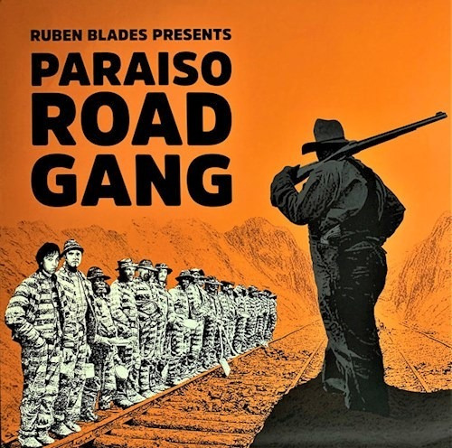 Paraiso Road Gang - Blades Ruben (vinilo)