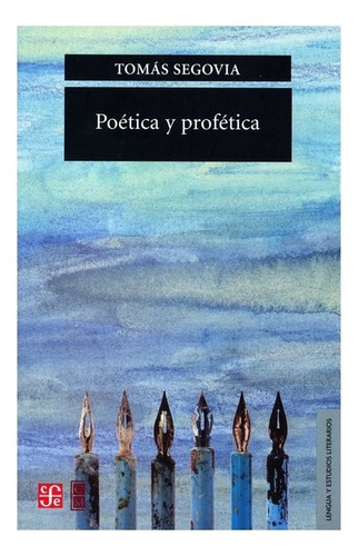 Imagen 1 de 1 de Libro: Poética Y Profética | Tomás Segovia