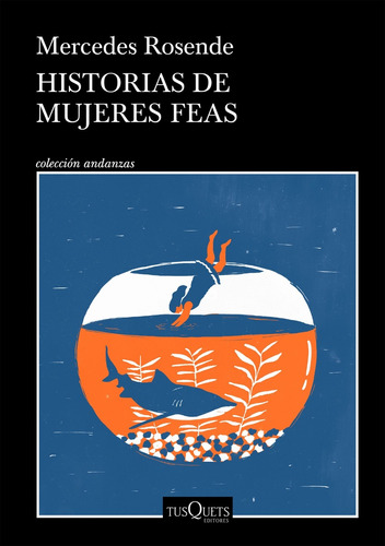 Historias De Mujeres Feas - Mercedes Rosende
