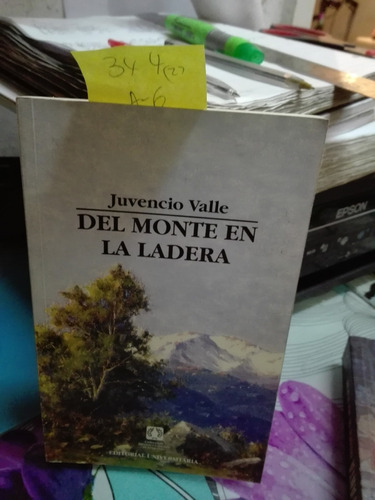 Del Monte En La Ladera // Juvencio Valle