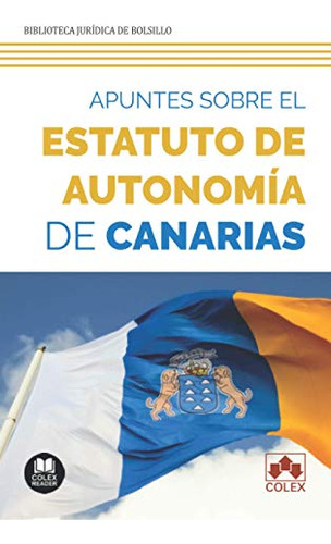 Apuntes Sobre El Estatuto De Autonomía De Canarias