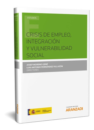 Crisis De Empleo, Integracion Y Vulnerabilidad Social