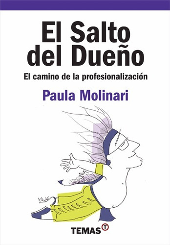 El Salto Del Dueño El Camino De La Profe  Molinari Paula