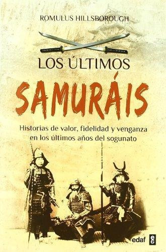 Ultimos Samurais, Los