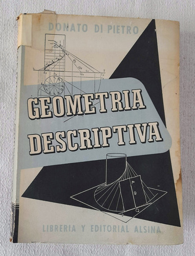 Geometría Descriptiva - Donato Di Pietro - Editorial Alsina