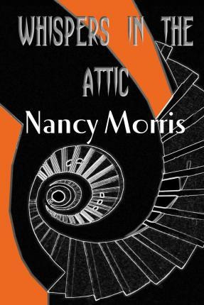 Libro 'whispers In The Attic' - Nancy Morris