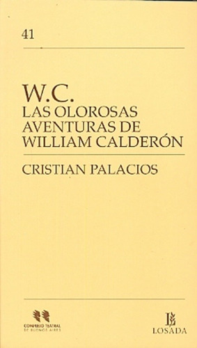 Olorosas Aventuras De William Calderón, Las - Cristian Palac