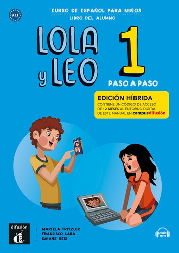 Lola Y Leo Paso A Paso 1 Ed. Hibrida L. Del Alumno, De Fritzler, Marcela. Editorial Difusion Centro De Investigacion Y Publicaciones D, Tapa Blanda En Español