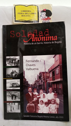 Soledad Anónima - Fernando Chaves Valbuena - 2000 