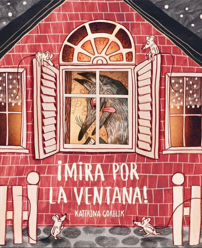 Libro: ¡mira Por La Ventana!. Gorelik, Katerina. Edelvives