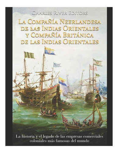 Libro: La Compañía Neerlandesa De Las Indias Orientales Y Co