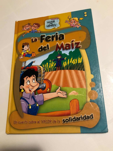 Libro La Feria Del Maíz - Contar Con Valores - Infantil