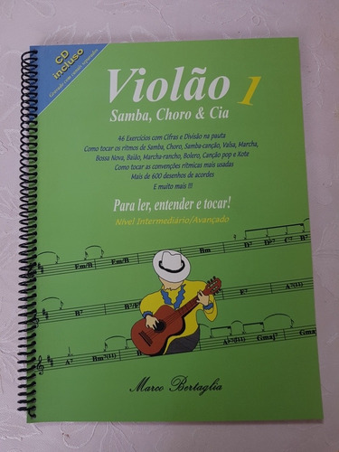 Método: Violão - Samba, Choro E Cia Volume 1 Com Cd