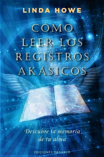 Libro Como Leer Los Registros Akasicos De Howe Linda