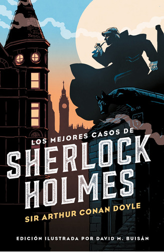 Los mejores casos de Sherlock Holmes ( Colección Alfaguara Clásicos ), de Doyle, Sir Arthur an. Serie Alfaguara Clásicos Editorial Alfaguara Juvenil, tapa blanda en español, 2019