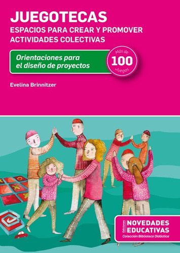 Juegotecas. Espacios Para Crear Y Promover Actividades Colec