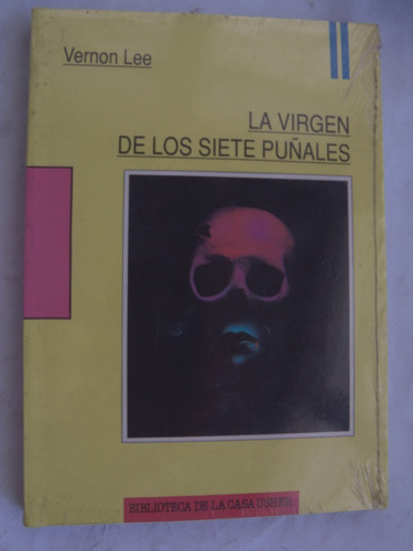 La Virgen De Los Siete Puñales Vernon Lee Terror Nuevo