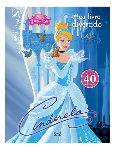 Cinderela: Meu Livro Divertido, De Disney. Série Disney Princesa, Volume Cinderela. Vr Editora, Capa Mole, 1ª Edição Em Português, 2015