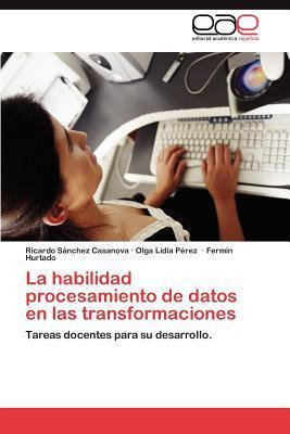 Libro La Habilidad Procesamiento De Datos En Las Transfor...