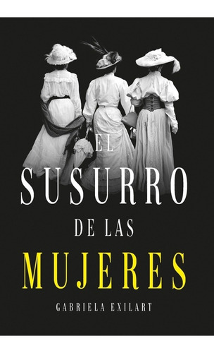 Susurro De Las Mujeres, El