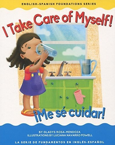 I Take Care Of Myself / Me Se Cuidar..., de Gladys Rosa-Mendoza. Editorial Chosen Spot en inglés