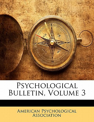 Libro Psychological Bulletin, Volume 3 - American Psychol...