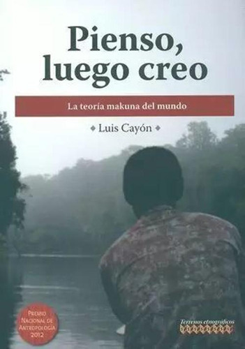 Libro Pienso, Luego Creo