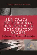Comprar Libro Trata De Personas Con Fines De Explotación Sexual Lku