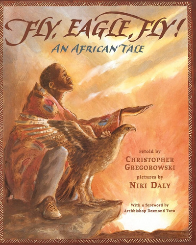 Libro: Fly, Eagle, Fly: An African Tale