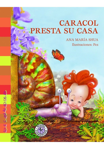 Caracol Presta Su Casa - Ana Maria Shua