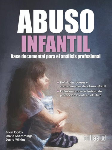 Abuso Infantil Base Documental Para El Análisis Prof Trillas