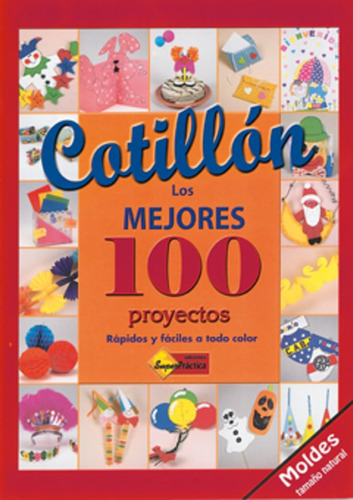Mejores 100 Proyectos De Cotillón, Los - Rossi, Martínez, Zy