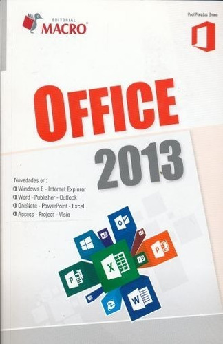 Office 2013, De Paredes Bruno, Poul. Editorial Empresa Editora Macro En Español