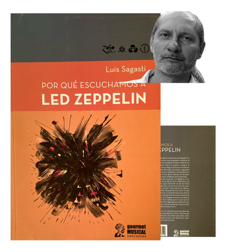 Por Qué Escuchamos Led Zeppelin Luis Sagasti Gourmet