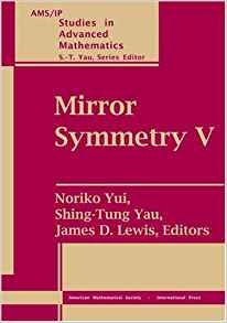 Mirror Symmetry V (amsip Studies In Advanced Mathematics)