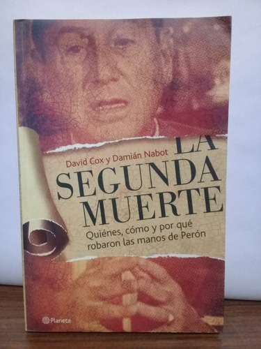 La Segunda Muerte - David Cox Y D. Nabot - Planeta - Ed 2006