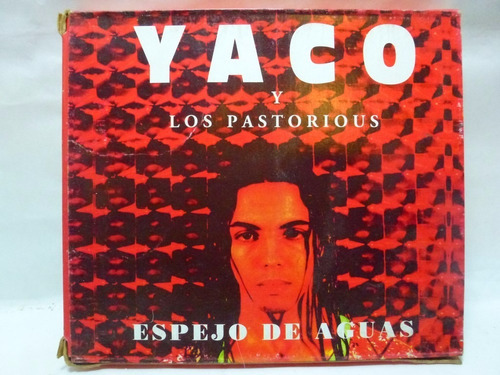 Yaco Y Los Pastorious Espejo De Aguas Audio Cd En Caballli 