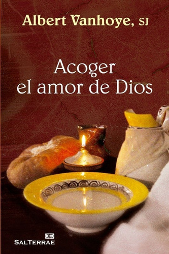 Acoger El Amor De Dios - Card. Albert Vanhoye - Agx