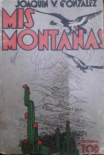 6757 Mis Montañas - González, Joaquín V.