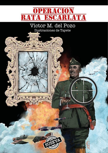 Operaciãâ³n Rata Escarlata, De Del Pozo, Víctor Manuel. Editorial Suseya Ediciones, Tapa Blanda En Español