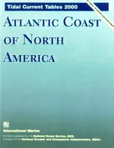 Comprar Tidal Current Tables: Atlantic Coast Of North America, De National Oceanic And Atmospheric Administration. Editorial Mcgraw Hill Education Europe, Tapa Blanda En Inglés