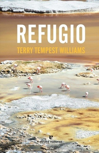 Refugio - Williams Terry