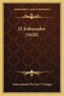 Libro El Enbaxador (1620) - Juan Antonio De Vera Y Zuniga