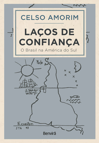 Libro Lacos De Confianca O Brasil Na America Do Sul De Amori