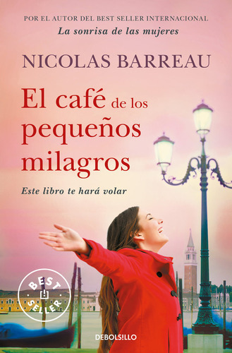 El Cafãâ© De Los Pequeãâ±os Milagros, De Barreau, Nicolas. Editorial Debolsillo, Tapa Blanda En Español