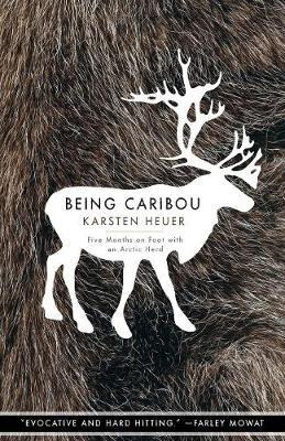 Libro Being Caribou : Five Months On Foot With An Arctic ...