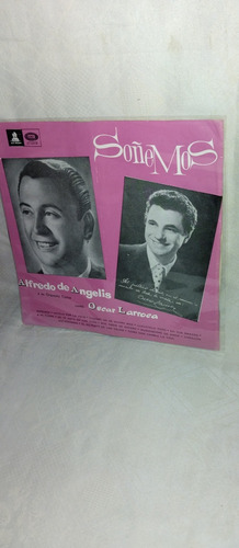 Lp. Alfredo De Angelis.  Soñemos.  1966